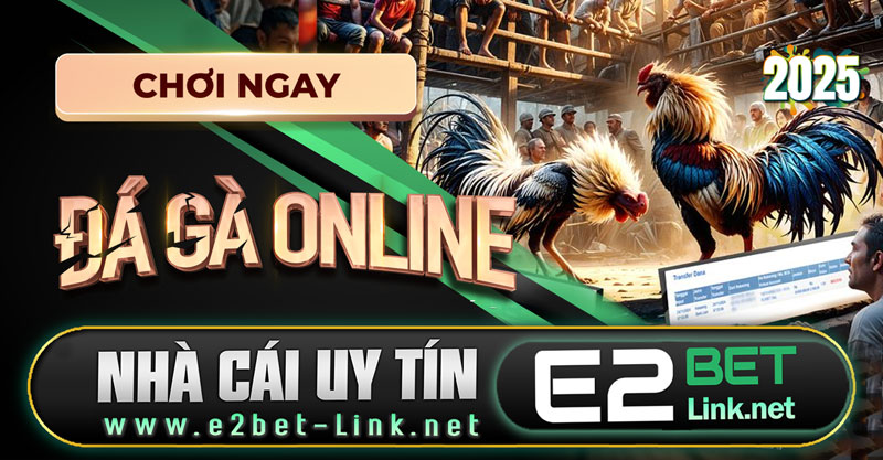 Nền Tảng Cá Cược An Toàn Và Uy Tín tại e2bet